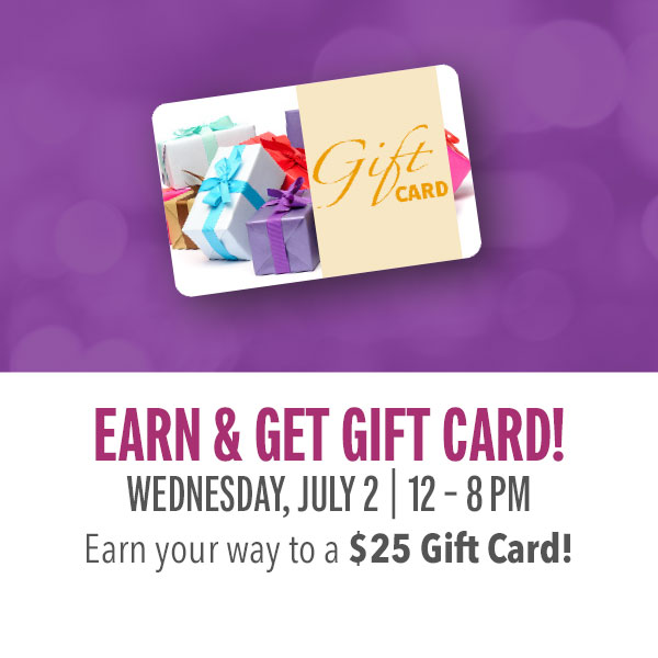 Gift Card Earn & Get. Earn 50 points to receive a $25 Amex Gift Card.