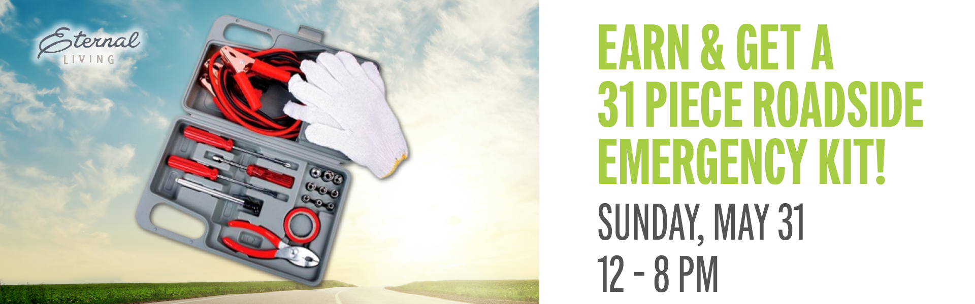 Earn 75 points on Sunday, May 31 and receive a 31 piece Roadside Emergency Kit. Visit the promotions booth beginning at 12 pm to redeem.