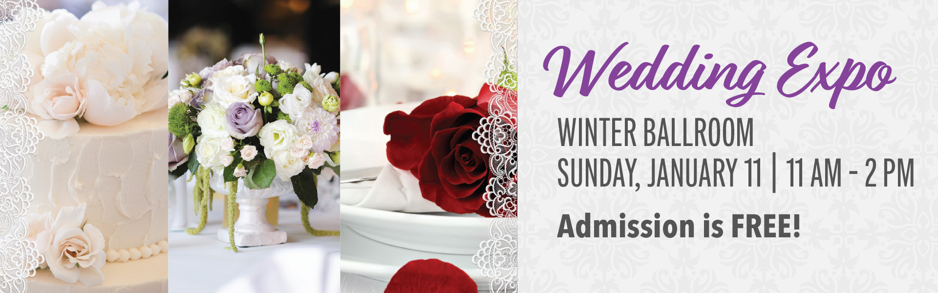 Wedding Expo: Get some tips for planning your dream wedding at this FREE event! Along with great insight and new ideas, each bride who attends has a chance to win free gifts!